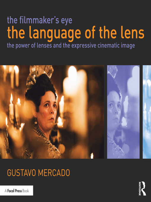 Title details for The Filmmaker's Eye by Gustavo Mercado - Available